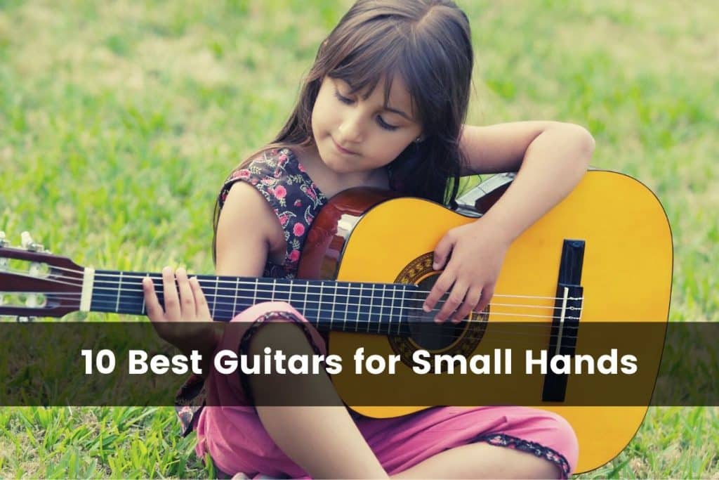 10 Best Acoustic Guitars for Small Hands