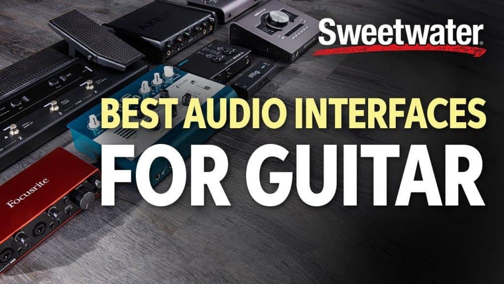 The Ultimate Guide to Choosing the Best Audio Interface for Guitar