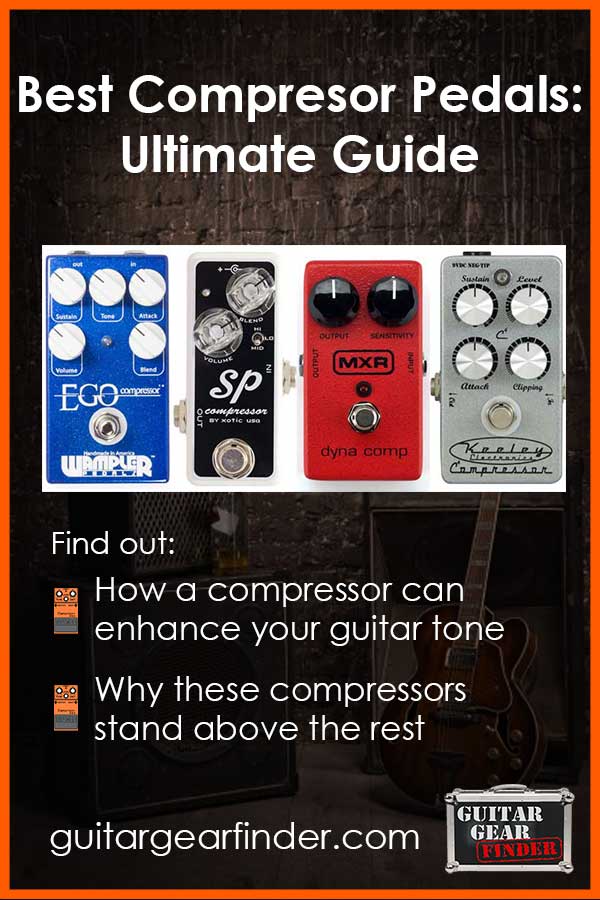 The Ultimate Guide to Choosing the Best Guitar Compressor
