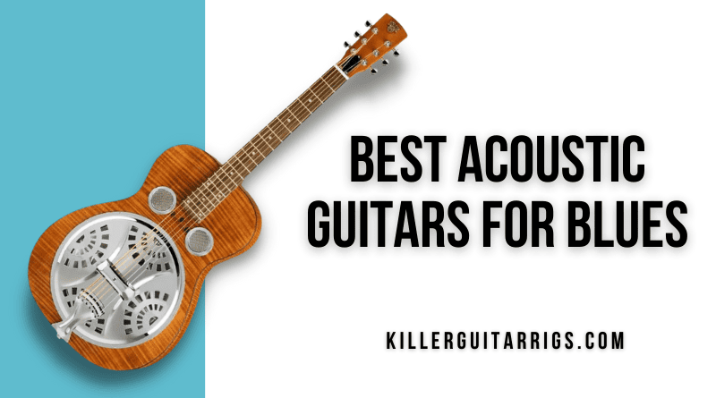 The Ultimate Guide to Finding the Best Acoustic Guitar for Blues