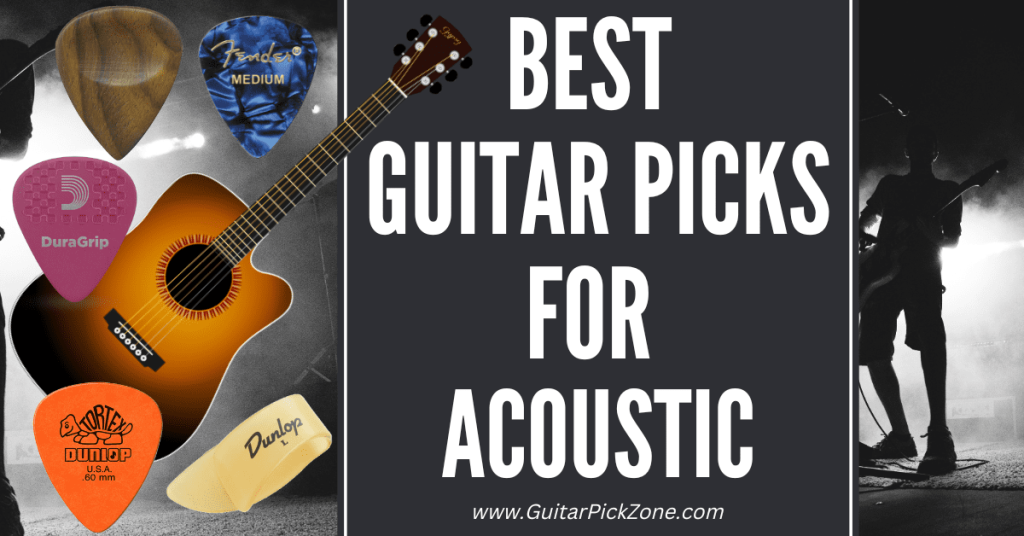 The Ultimate Guide to Finding the Best Guitar Picks for Acoustic
