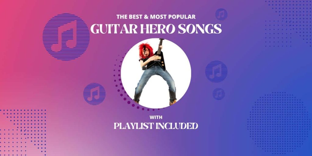 Top Guitar Hero Songs