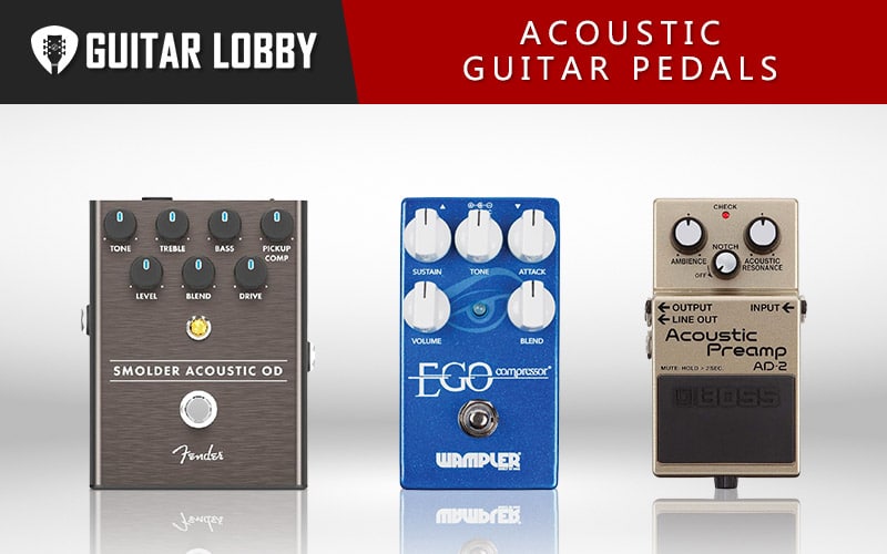 the-ultimate-guide-to-choosing-the-best-acoustic-guitar-pedals-5
